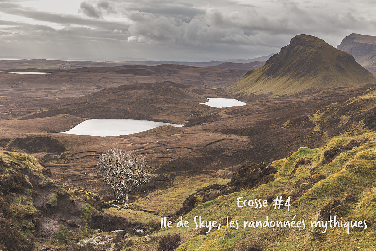 Ecosse #4 Ile de Skye, les randonnées mythiques [Old Man of Storr , Quiraing, Fairy Glen]